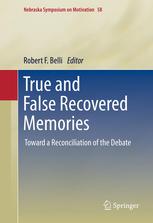 True and False Recovered Memories
